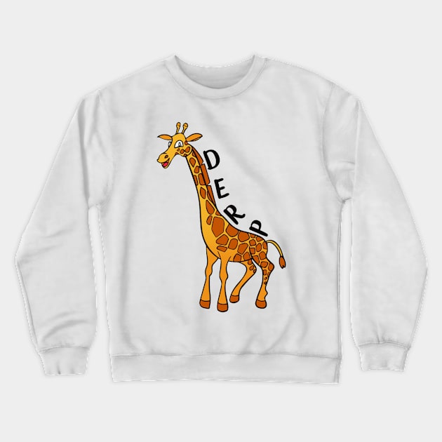 Derp Giraffe Crewneck Sweatshirt by DANPUBLIC